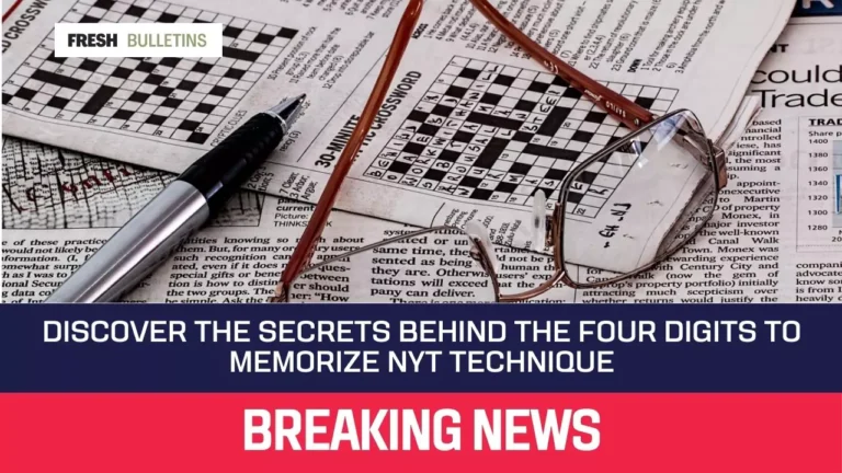 Four Digits to Memorize NYT