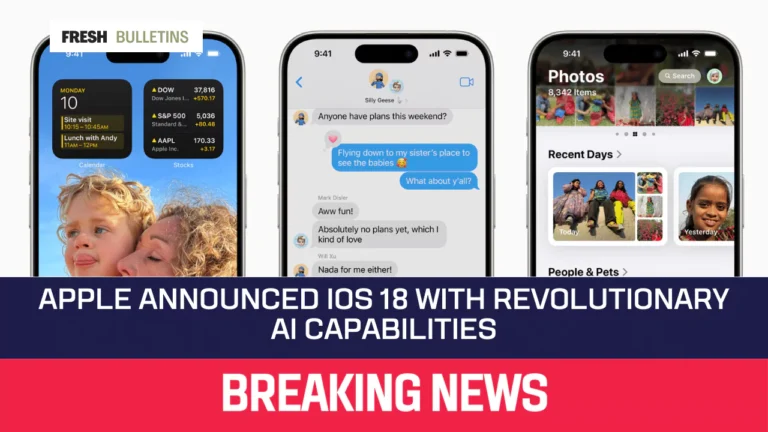 Apple Announced iOS 18 with Revolutionary AI Capabilities