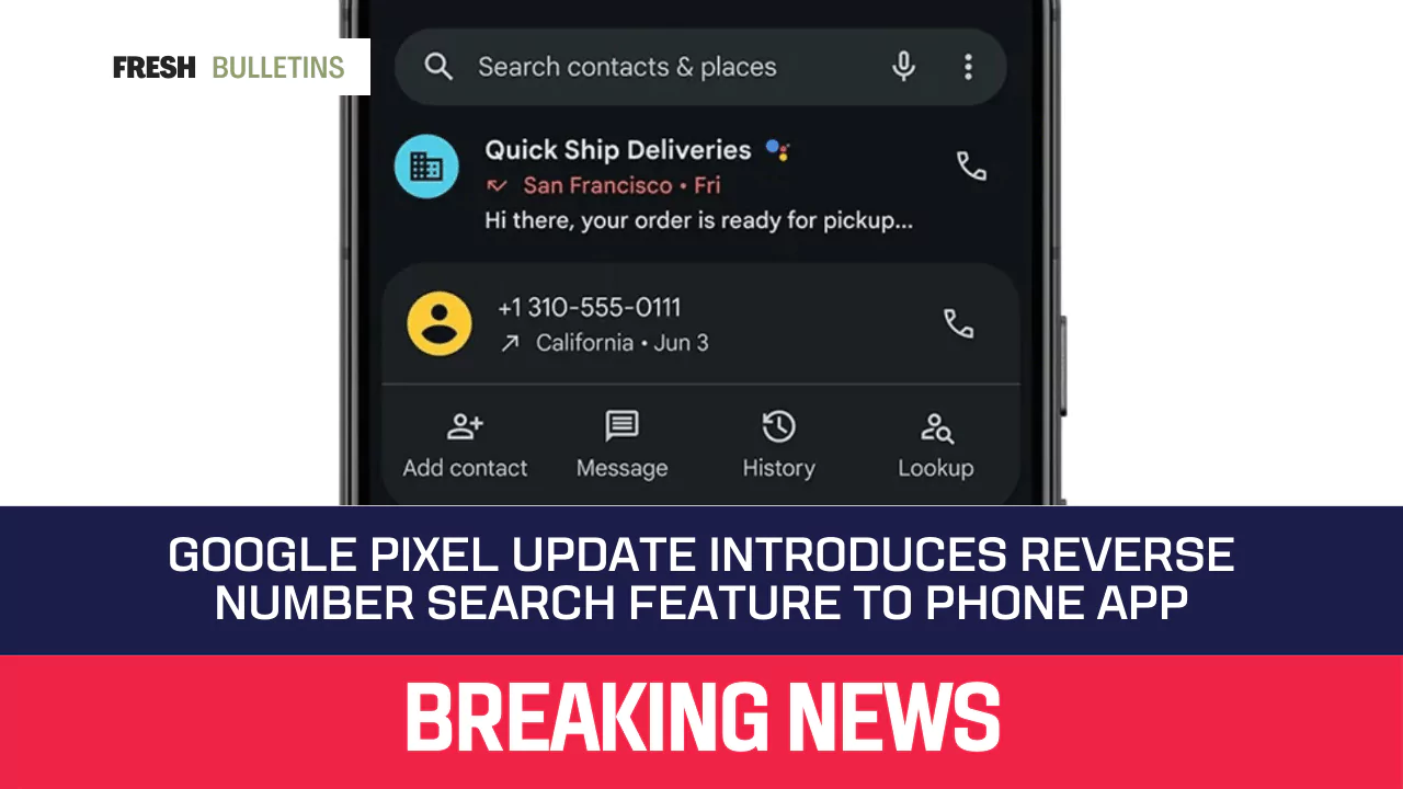 google pixel update introduces reverse number search feature to phone app