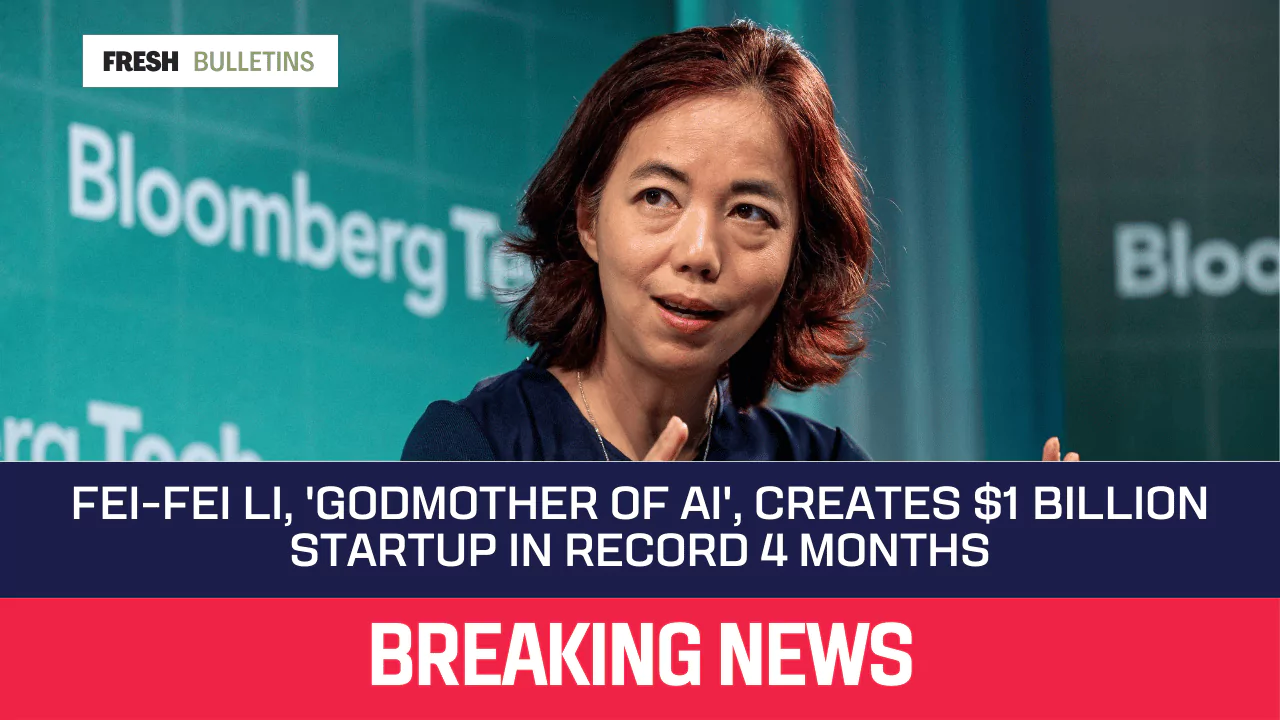 Fei-Fei Li, 'Godmother of AI', Creates $1 Billion Startup in Record 4 Months