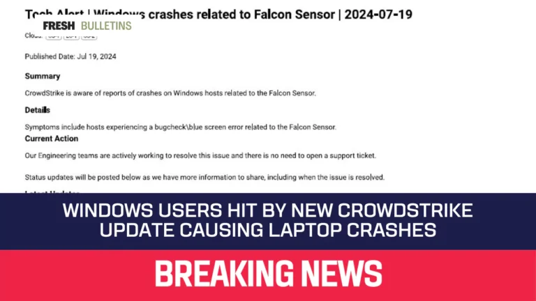 Windows Users Hit by New Crowdstrike Update Causing Laptop Crashes