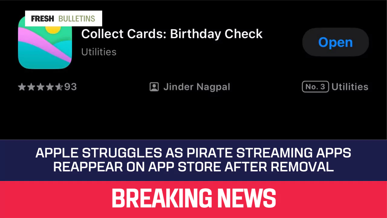 Apple Struggles as Pirate Streaming Apps Reappear on App Store After Removal