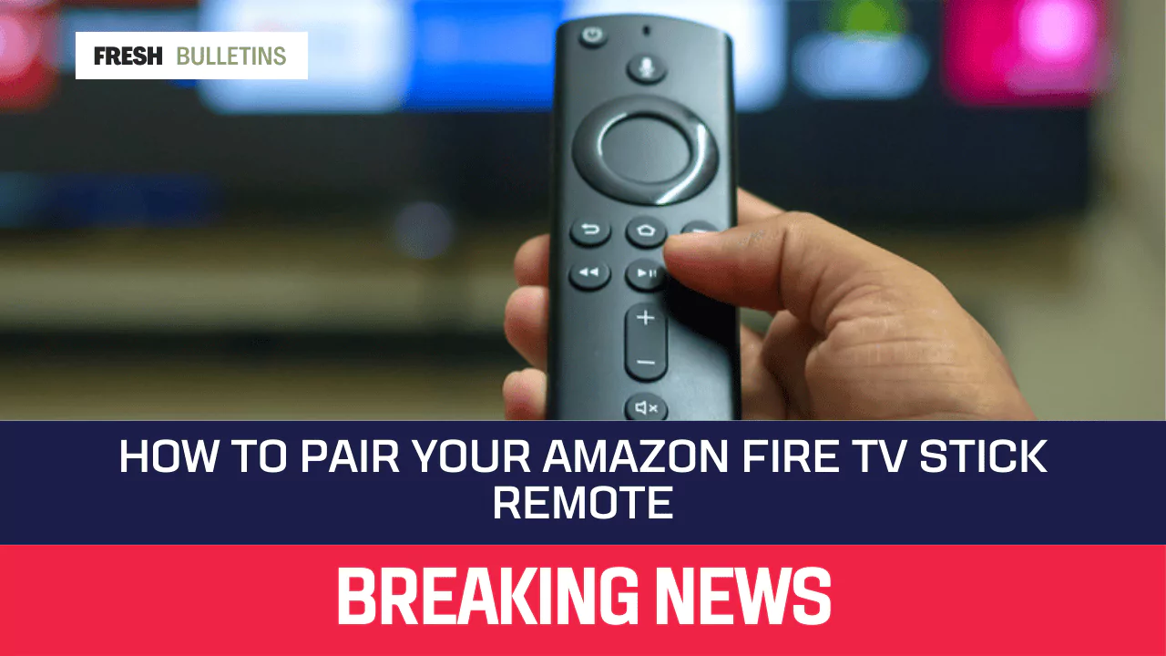 how-to-pair-your-amazon-fire-tv-stick-remote