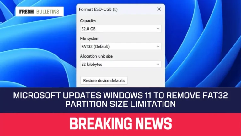 Microsoft Updates Windows 11 to Remove FAT32 Partition Size Limitation