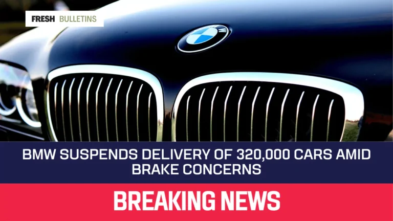 BMW Suspends Delivery of 320000 Cars Amid Brake Concerns