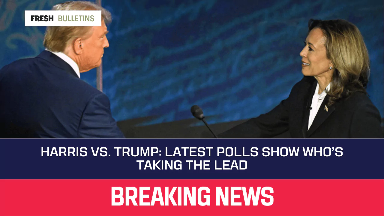 harris-vs-trump-latest-polls-show-whos-taking-the-lead