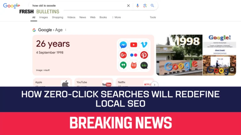 How Zero-Click Searches Will Redefine Local SEO