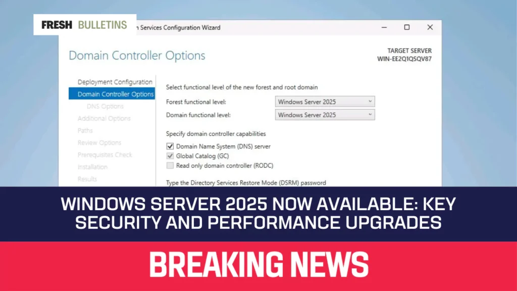 Windows Server 2025 Now Available