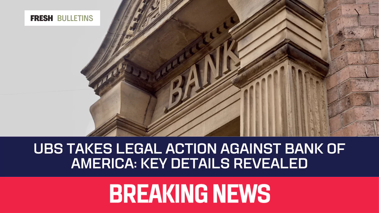 UBS Takes Legal Action Against Bank of America